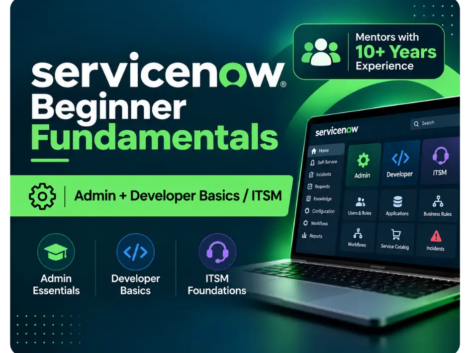 servicenow-beginner-fundamentals-admin-developer-basics-itsm-thinkscaler-technologies-top-global-trainers